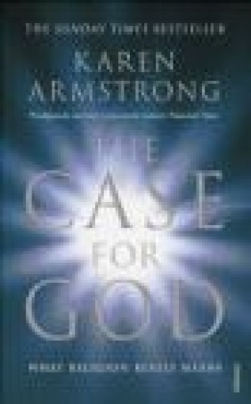 Case for God Karen Armstrong, K. Amstrong