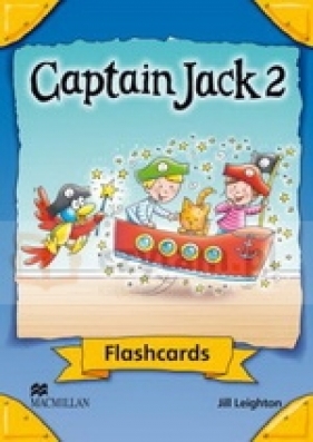 Captain Jack 2 Flashcards - Jill Leighton, Sandie Mourao