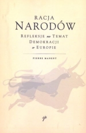 Racja narodów - Pierre Manent