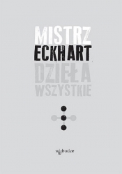 Dzieła wszystkie, tom 3 - Mistrz Eckhart