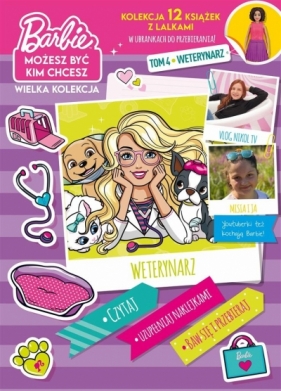 Barbie. Możesz być kim chcesz cz..4 Weterynarz