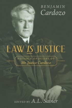 Law is Justice - Cardozo Benjamin