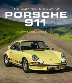 The Complete Book of Porsche 911 - Leffingwell Randy