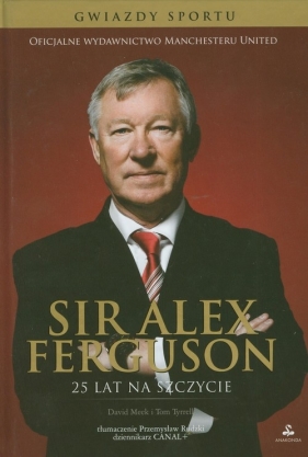 Sir Alex Ferguson - Meek David, Tyrrell Tom