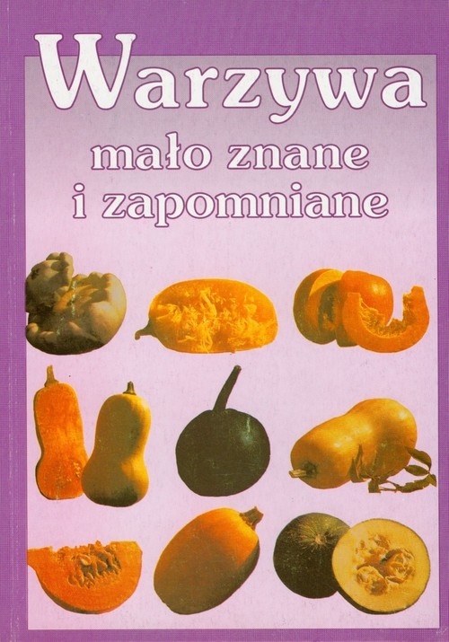 Warzywa mało znane i zapomniane