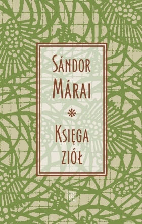 Księga ziół wyd. 8 - Sándor Márai