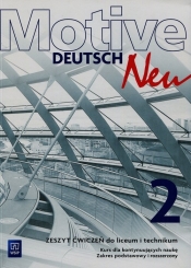 Motive – Deutsch Neu. Język niemiecki. Zeszyt ćwiczeń. Część 2. Zakres podstawowy i rozszerzony. Kurs dla kontynuujących naukę. Szkoły ponadgimnazjalne - Alina Dorota Jarząbek, Danuta Koper