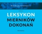 Leksykon mierników dokonań - Wanda Skoczylas, Andrzej Niemiec
