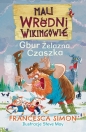Mali wredni wikingowie i Gbur Żelazna Czaszka. Tom 2 - Francesca Simon