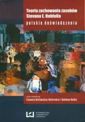 Teoria zachowania zasobów Stevana E. Hobfolla
