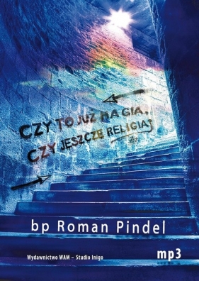 Czy to już magia czy jeszcze religia (Audiobook) - Pindel Roman