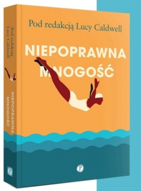 Niepoprawna mnogość - Lucy Caldwell