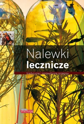 Nalewki lecznicze - Fiedoruk Łukasz