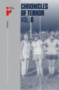 Chronicles of Terror Vol 6 Auschwitz-Birkenau The fate of women and children