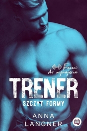 Faceci do wynajęcia. Trener Szczyt formy - Anna Langner