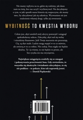 Wybitność to kwestia wyboru - Dawid Piątkowski