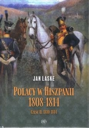 Polacy w Hiszpanii 1808-1814, CZ II: 1810-1814 - Laske Jan