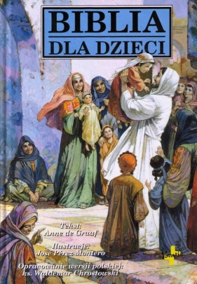 Biblia dla dzieci - anne de Graaf