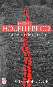 La carte et le territoire - Michel Houellebecq