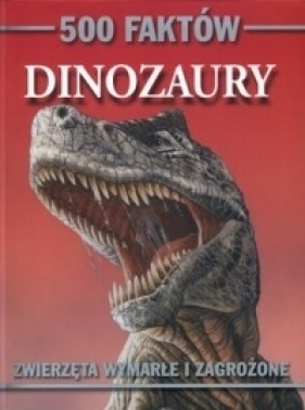 500 faktów Dinozaury