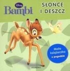 Słońce i deszcz Bambi