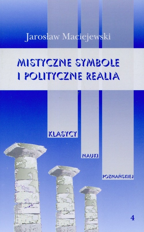 Mistyczne symbole i polityczne realia Tom 4