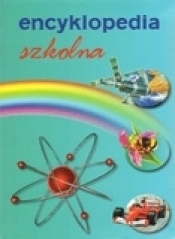 Encyklopedia szkolna - Opracowanie zbiorowe