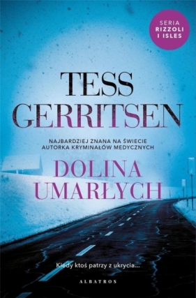 Cykl Rizzoli / Isles T.8 Dolina umarłych - Tess Gerritsen