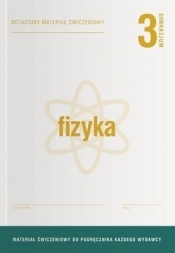 Fizyka GIM 3 Dotacyjne materiały ćw. OPERON - Roman Grzybowski