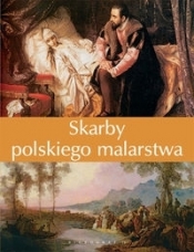 Skarby polskiego malarstwa - Opracowanie zbiorowe