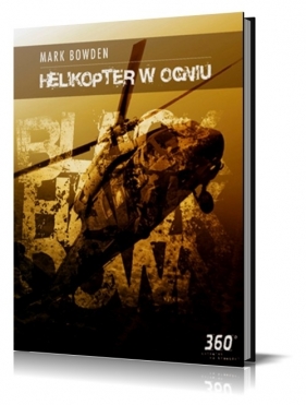 Helikopter w Ogniu (J0543-RPK) - Mark Bowden