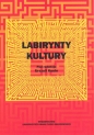 Labirynty kultury