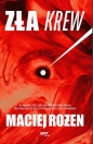 Zła krew - Maciej Rożen