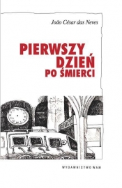 Pierwszy dzień po śmierci