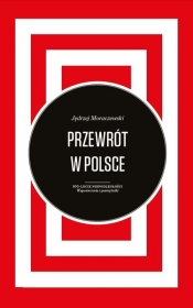 Przewrót w Polsce - Moraczewski Jędrzej