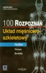 100 rozpoznań Układ mięśniowo-szkieletowy