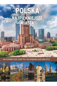 Polska. Najpiękniejsze miasta