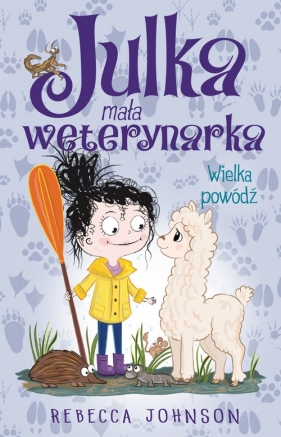 Julka mała weterynarka Tom 11 Wielka powódź - Johnson Rebecca 