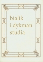 Literackie spotkania w międzywojennej Polsce. Chaim Nachman Bialik i Salomon Dykman