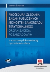 Procedura zlecania zadań publicznych jednostek samorządu terytorialnego organizacjom pozarządowym z płytą CD - Izabela Małgorzata Świderek