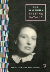 Srebrna Natalia - Kira Gałczyńska