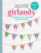 Fantazyjne girlandy - Opracowanie zbiorowe