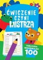 Ćwiczenie czyni mistrza. Tabliczka mnożenia do 100 - Opracowanie zbiorowe