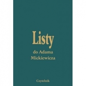 Listy do Adama Mickiewicza Tom 1-5 - Opracowanie zbiorowe