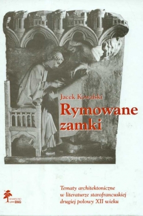 Rymowane zamki - Kowalski Jacek<br />