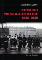Stosunki polsko-niemieckie 1938-1939 - Stanisław Żerko