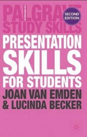 Presentation Skills for Students - Joan van Emden, Lucinda Becker