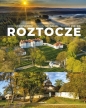 Roztocze - Krystian Kłysewicz, Tomasz Michalski, Tomasz Mielnik, Zygmunt Kubrak, Bogdan Skibiński