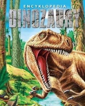 Encyklopedia. Dinozaury - Steve Parker, John Malam
