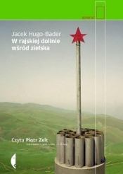 W rajskiej dolinie wśród zielska (Audiobook) - Hugo-Bader Jacek